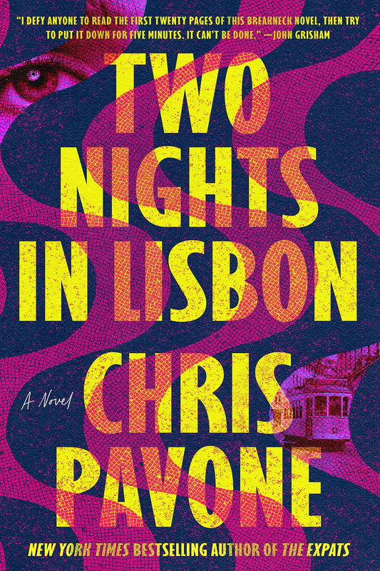 TWO NIGHTS IN LISBON: A NOVEL