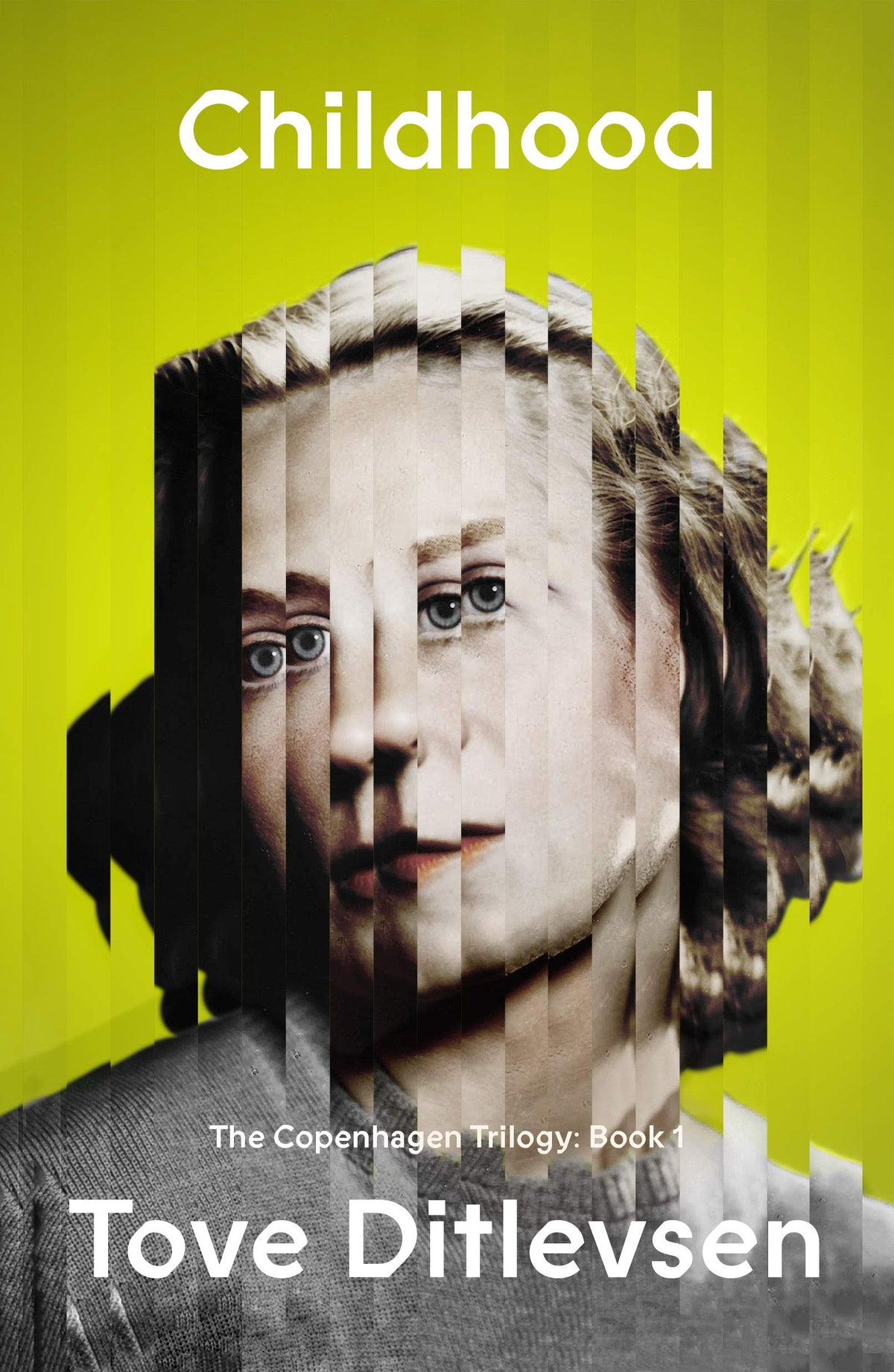 Childhood (The Copenhagen Trilogy, 1)