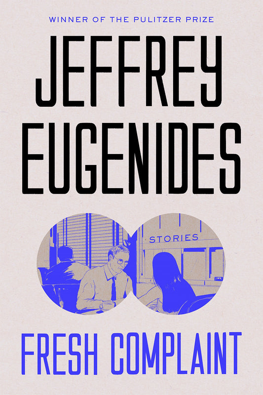 Fresh Complaint: Stories (International Edition) (International Edition)