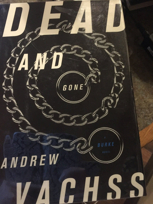 Dead and Gone: A Burke Novel