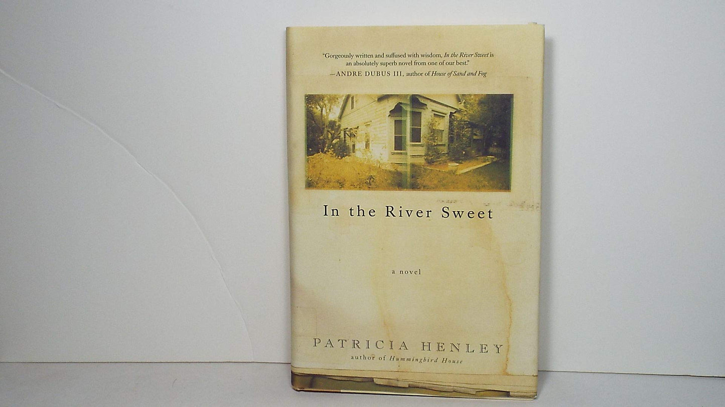 In the River Sweet: A Novel