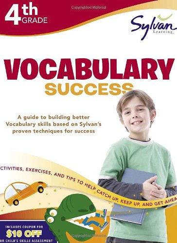 Fourth Grade Vocabulary Success (Sylvan Workbooks) (Language Arts Workbooks)
