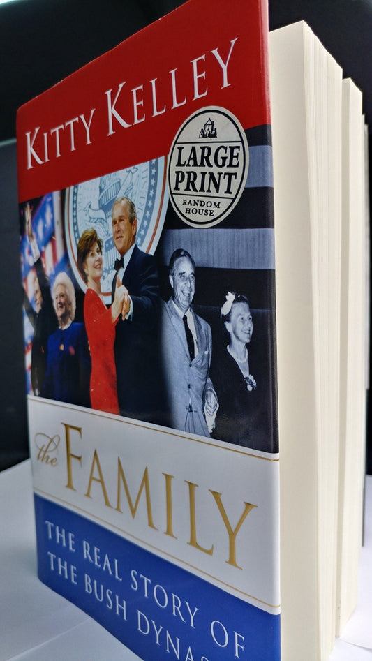 The Family: The Real Story of the Bush Dynasty (Random House Large Print