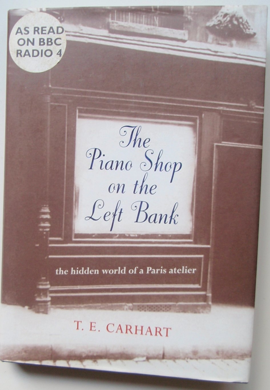 The Piano Shop on the Left Bank: Discovering a Forgotten Passion in a Paris Atelier - 8107