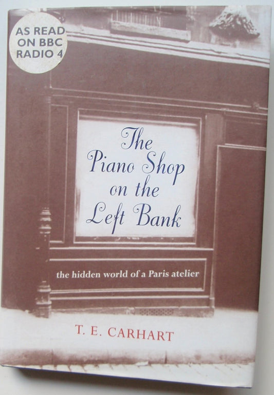 The Piano Shop on the Left Bank: Discovering a Forgotten Passion in a Paris Atelier - 8107