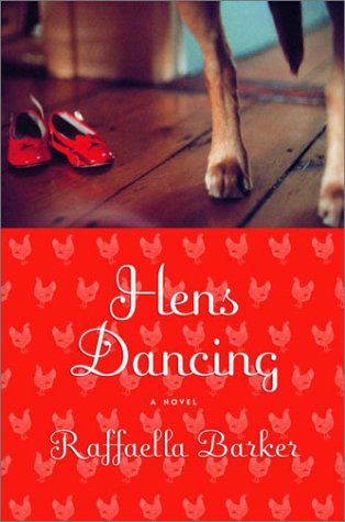 Hens Dancing: A Novel