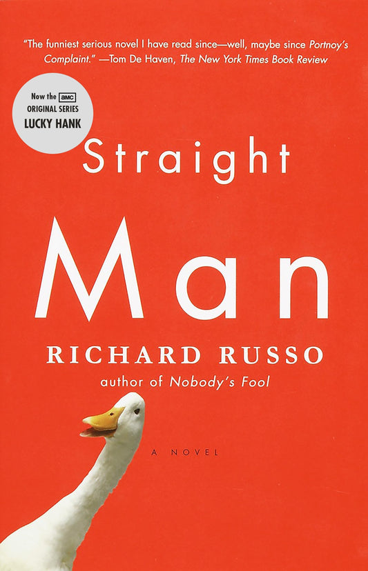 STRAIGHT MAN: A NOVEL