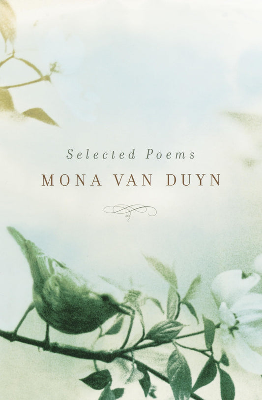 Selected Poems of Mona Van Duyn - 4389