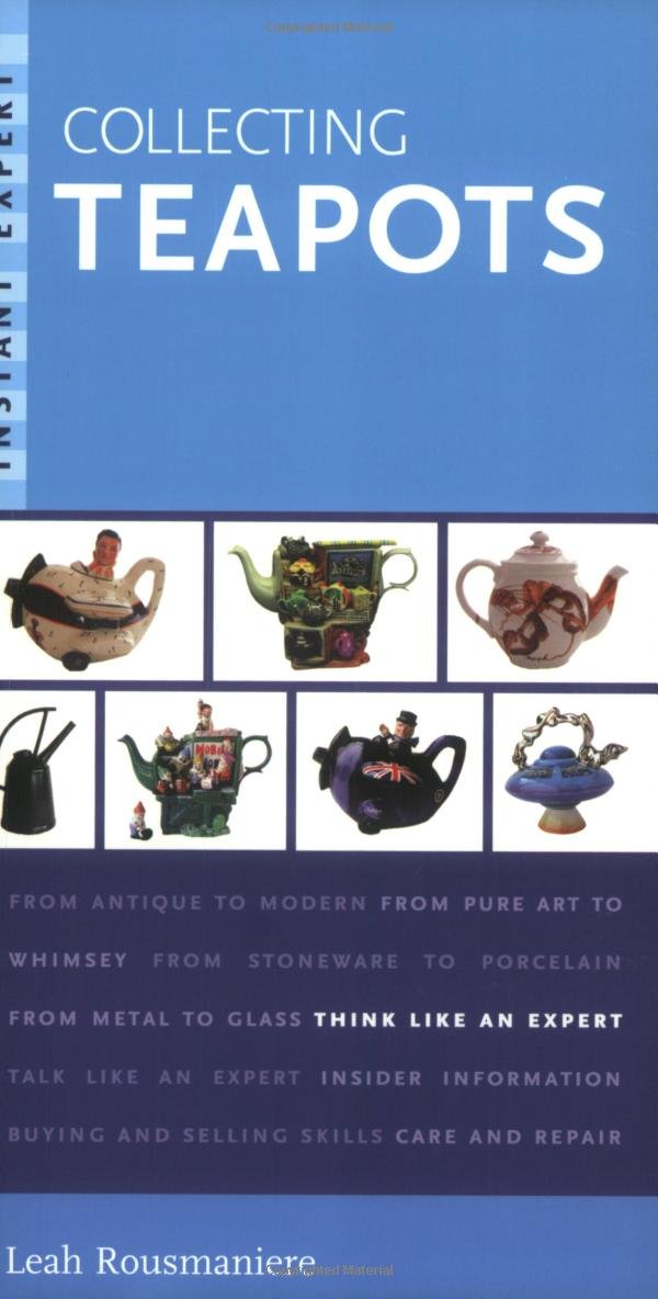 Instant Expert: Collecting Teapots - 860