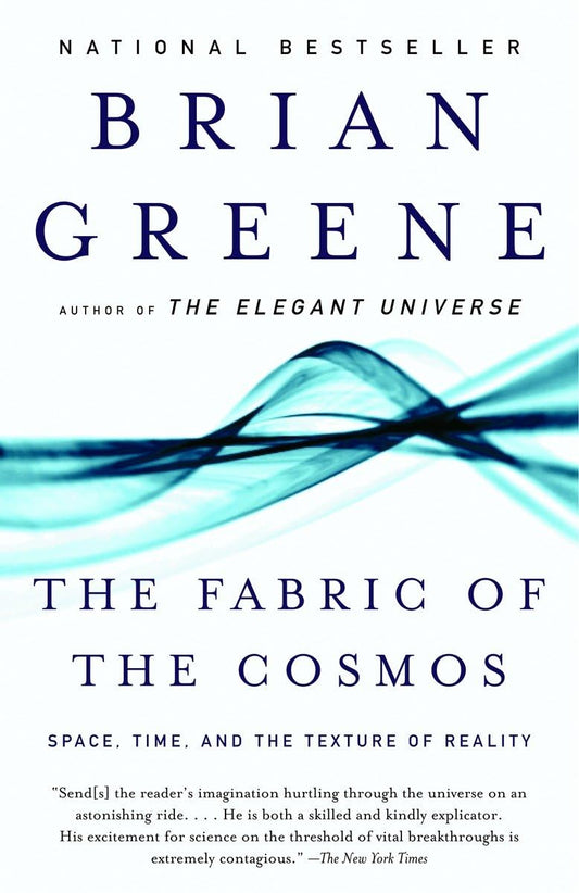 The Fabric of the Cosmos: Space, Time, and the Texture of Reality - 5985