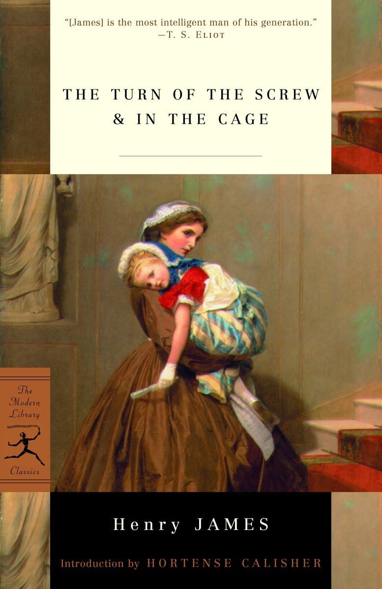 The Turn of the Screw & In the Cage (Modern Library Classics) - 1866