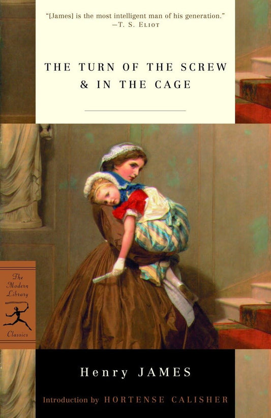 The Turn of the Screw & In the Cage (Modern Library Classics) - 1866