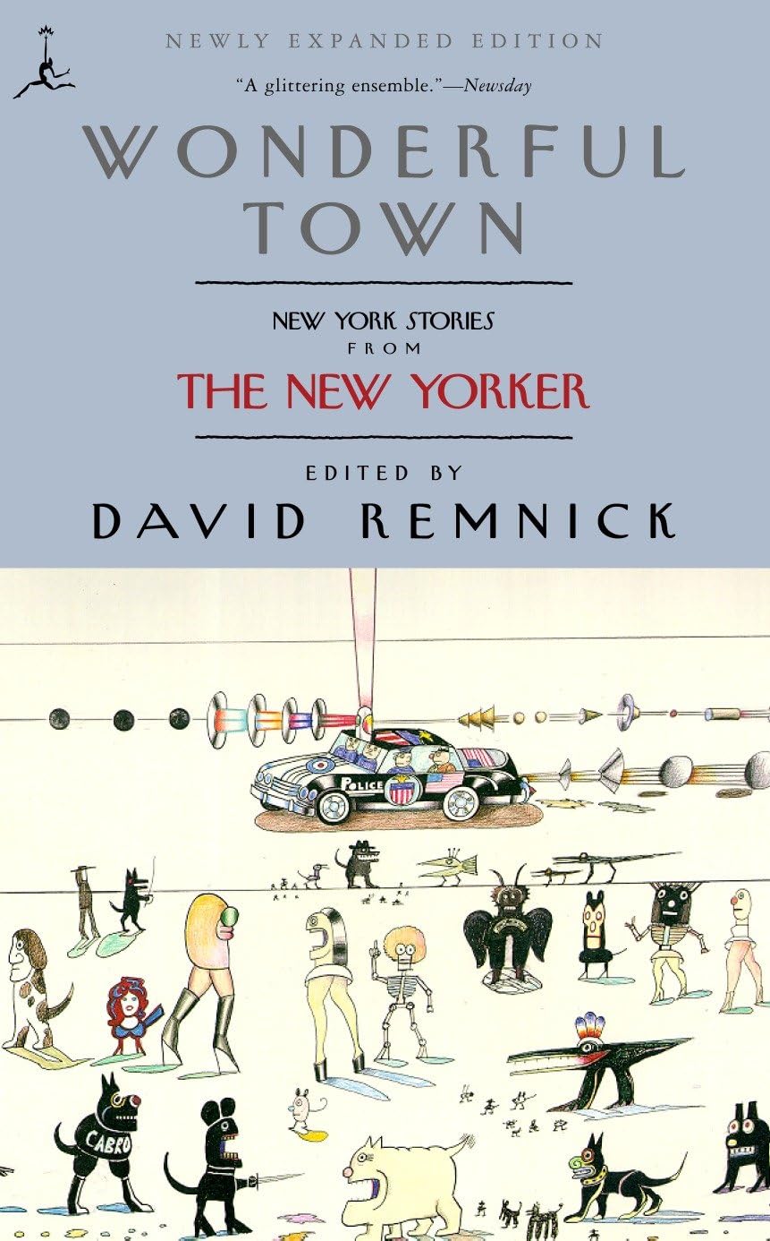 Wonderful Town: New York Stories from The New Yorker (Modern Library (Paperback))