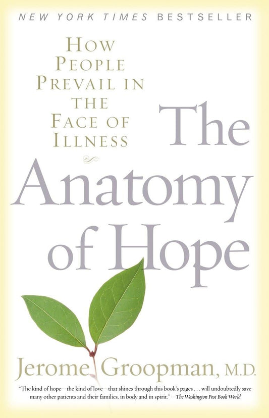 THE ANATOMY OF HOPE: HOW PEOPLE