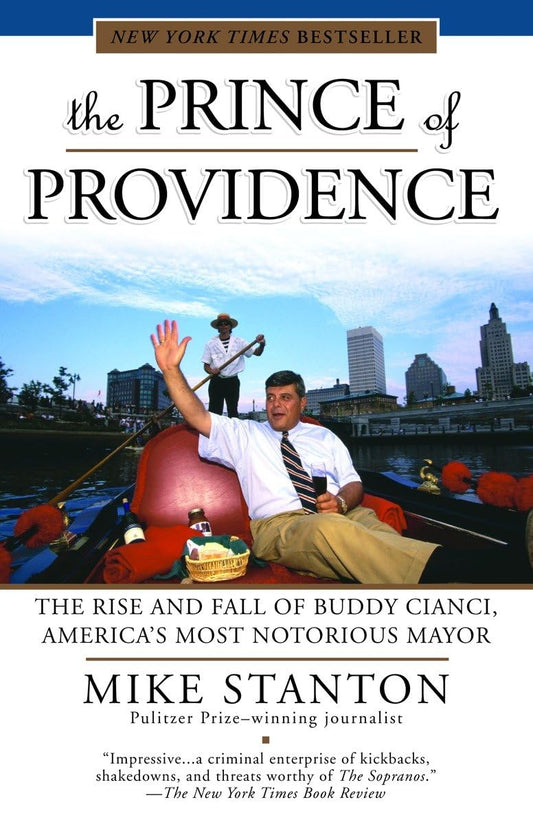 The Prince of Providence: The Rise and Fall of Buddy Cianci, America's Most Notorious Mayor - 1978
