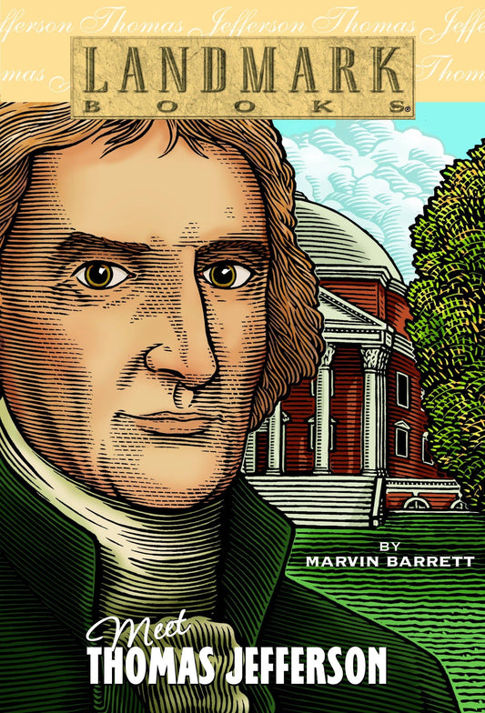 Meet Thomas Jefferson (Landmark Books) - 7679