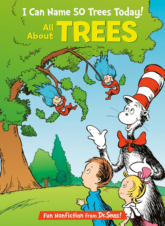 I Can Name 50 Trees Today! All About Trees (The Cat in the Hat's Learning Library) - 5623