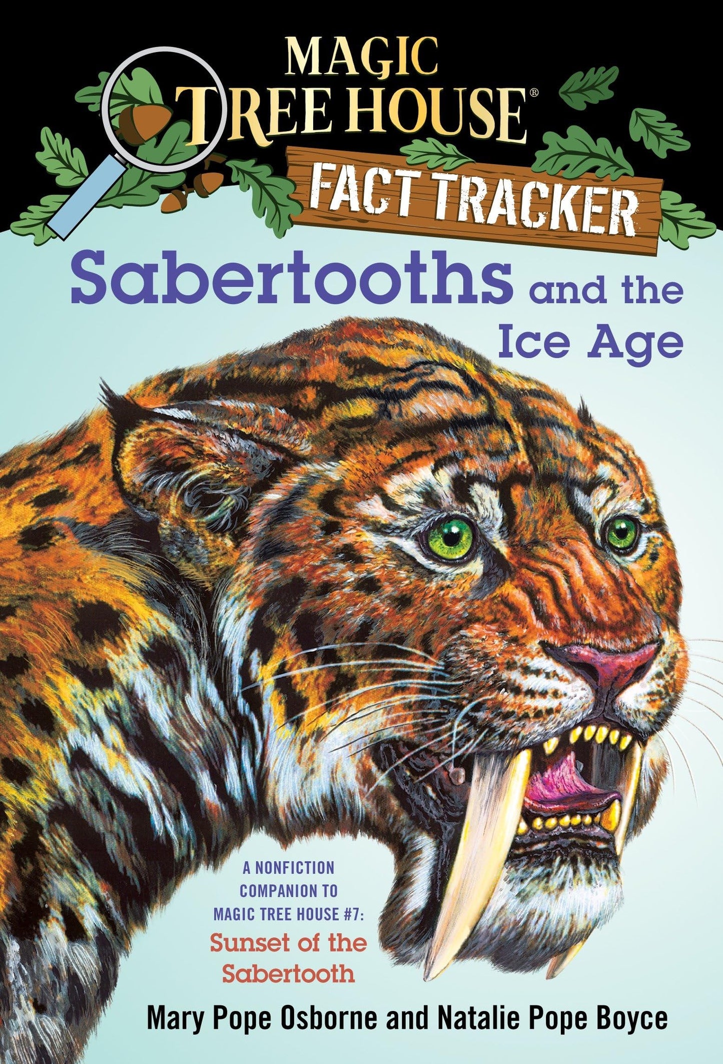 Sabertooths and the Ice Age: A Nonfiction Companion to Magic Tree House #7: Sunset of the Sabertooth - 148