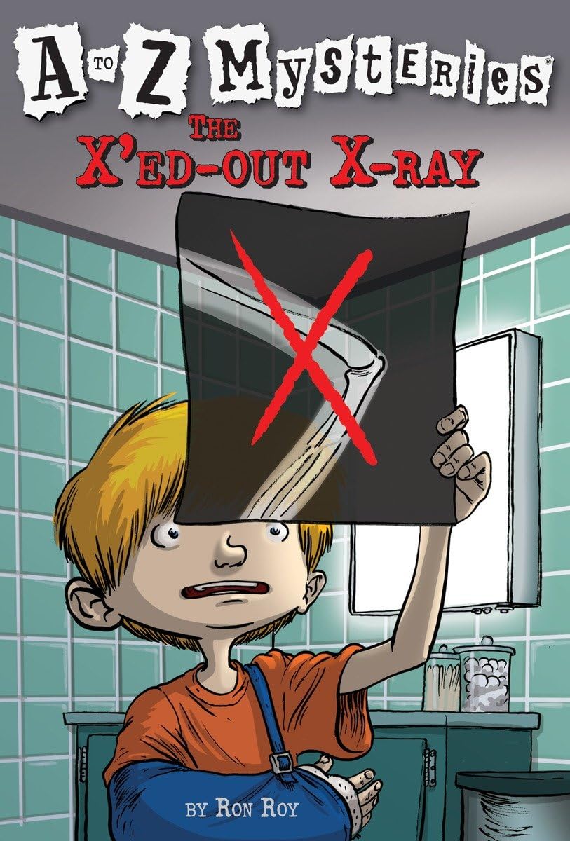 The X'ed-Out X-Ray (A to Z Mysteries)