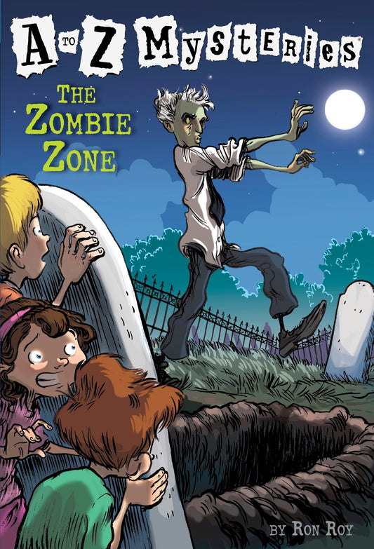 THE ZOMBIE ZONE (A TO Z MYSTERIE - 3830