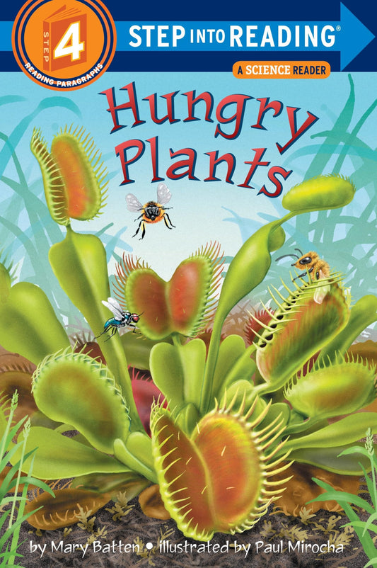 Hungry Plants (Step-into-Reading, Step 4) - 2266