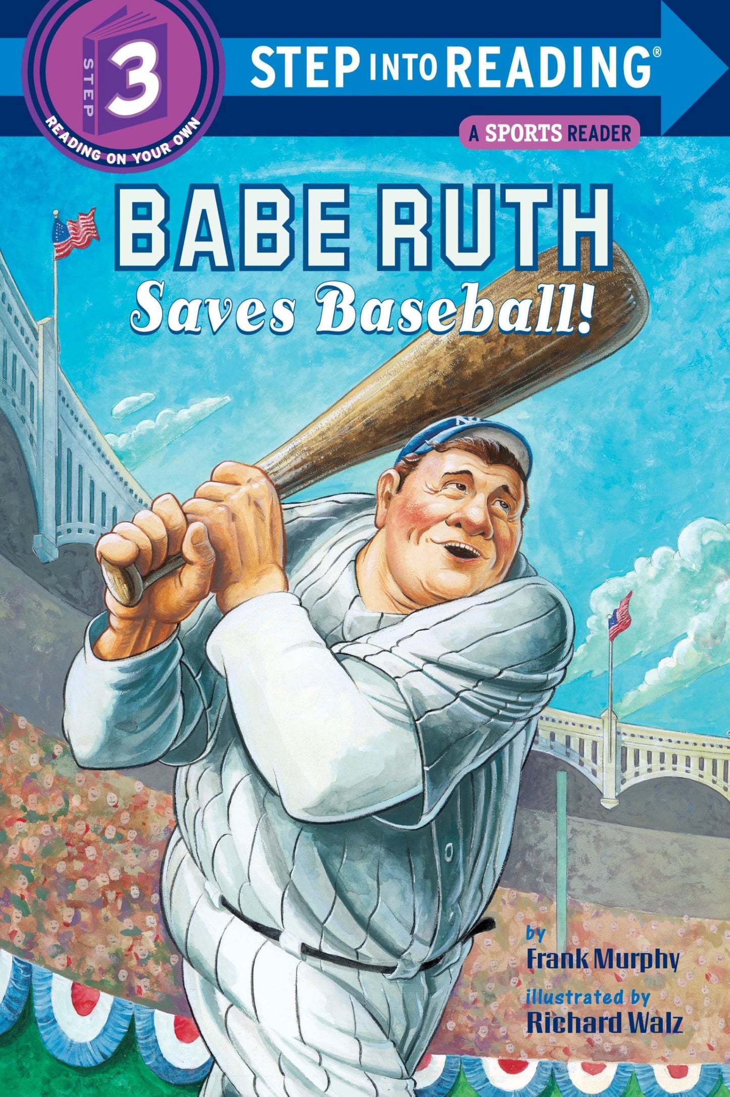 Babe Ruth Saves Baseball! (Step into Reading 3) - 7690