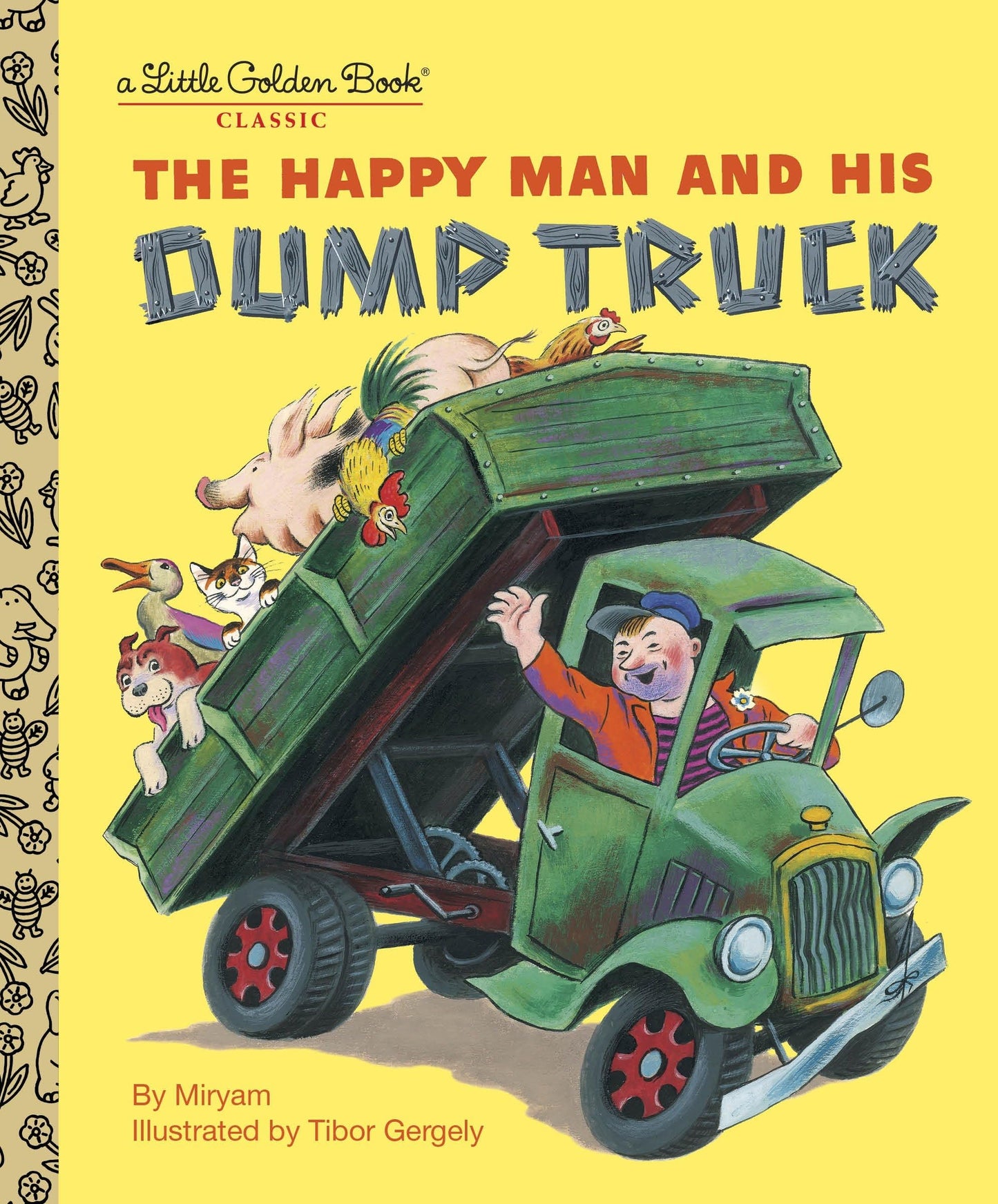 The Happy Man and His Dump Truck (Little Golden Book) - 3991