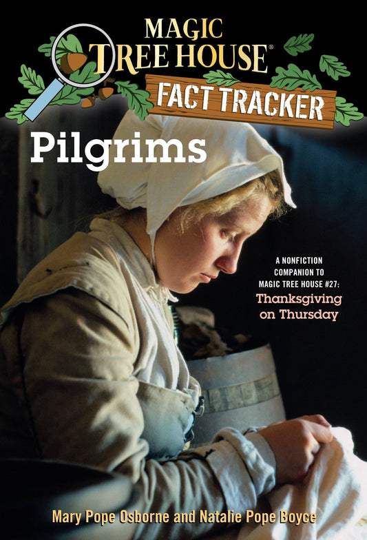 Pilgrims: A Nonfiction Companion to Magic Tree House #27: Thanksgiving on Thursday - 7440