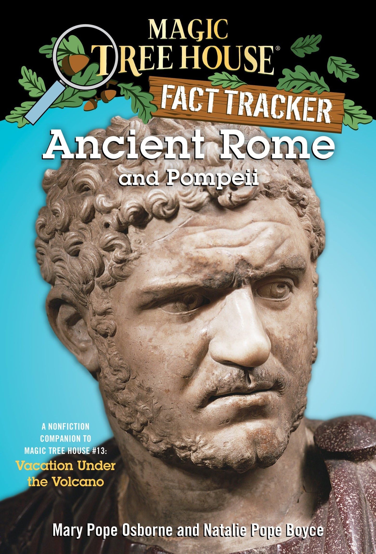 Ancient Rome and Pompeii: A Nonfiction Companion to Magic Tree House #13: Vacation Under the Volcano - 7620