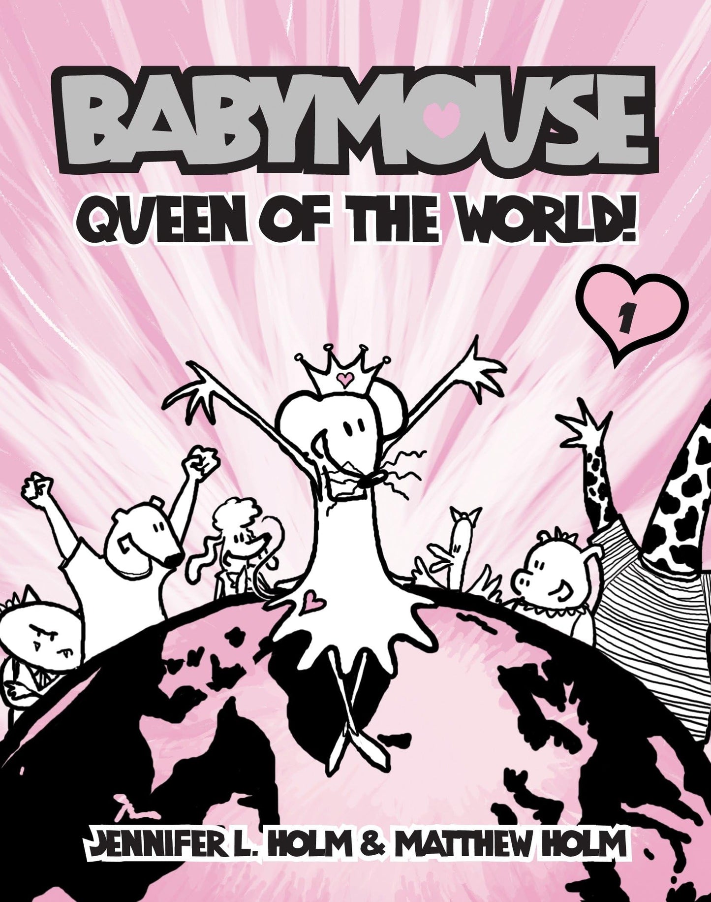 BABYMOUSE #1: QUEEN OF THE WORLD