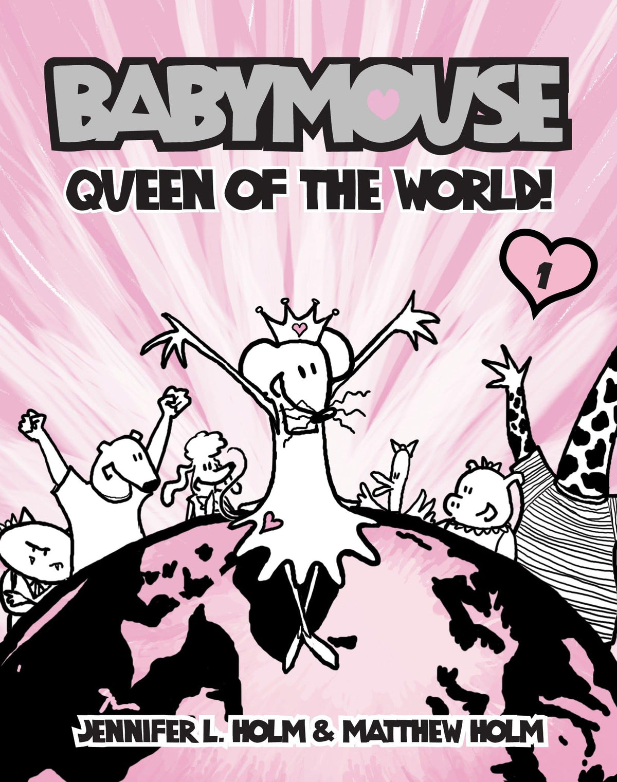 BABYMOUSE #1: QUEEN OF THE WORLD