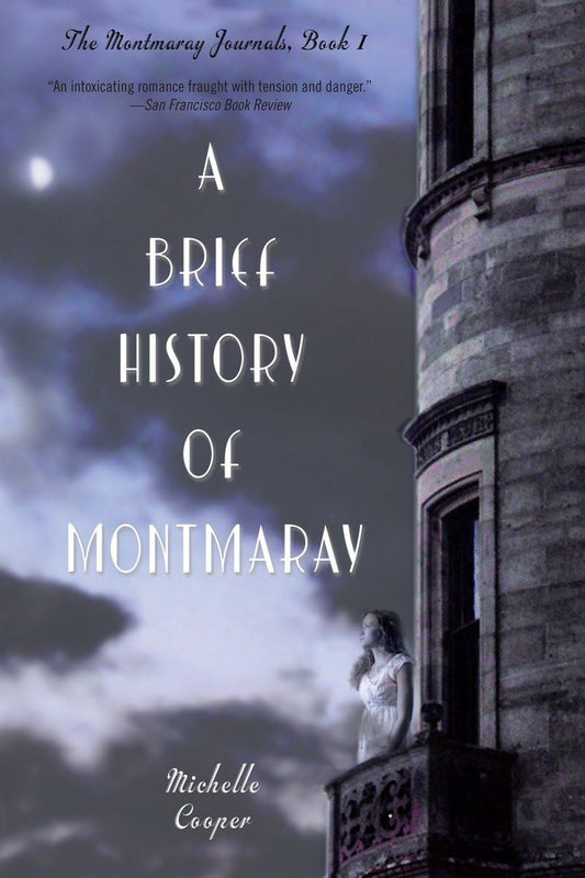 A Brief History of Montmaray (The Montmaray Journals)
