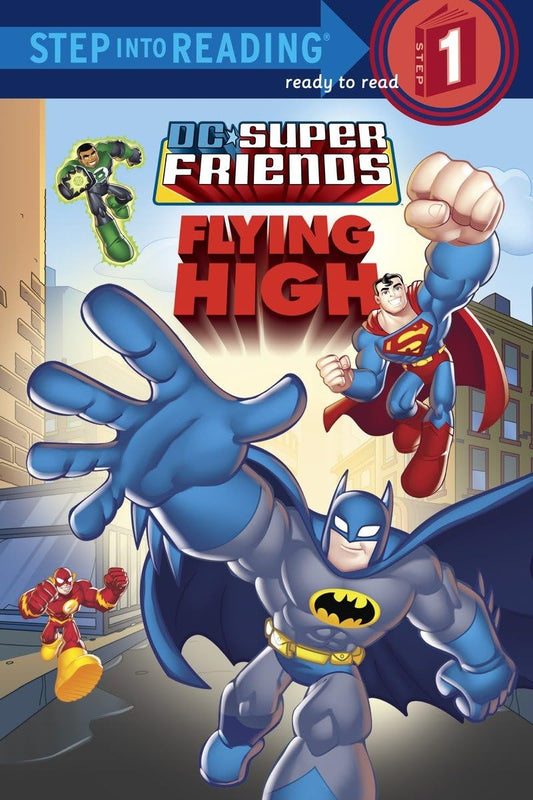 Super Friends: Flying High (DC Super Friends) (Step into Reading) - 9950
