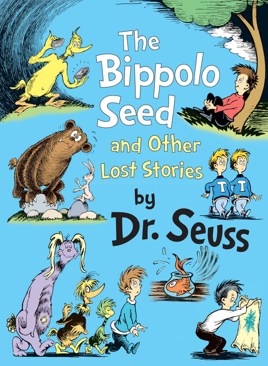 The Bippolo Seed and Other Lost Stories (Classic Seuss) - 1984