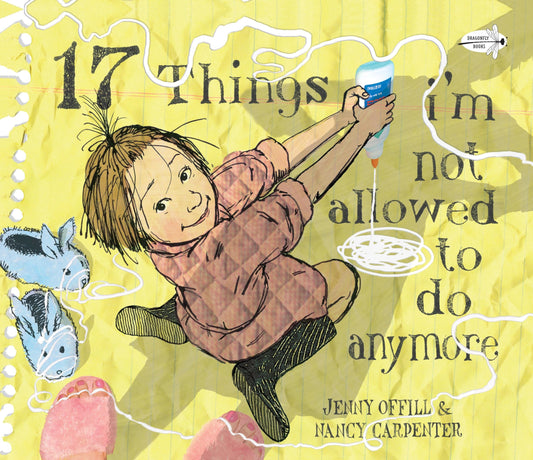 17 Things I'm Not Allowed to Do Anymore - 388