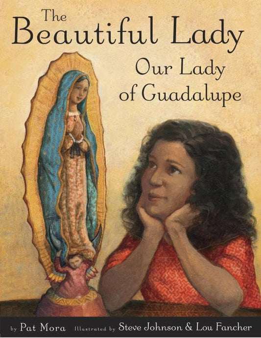 The Beautiful Lady: Our Lady of Guadalupe (Read & Listen)