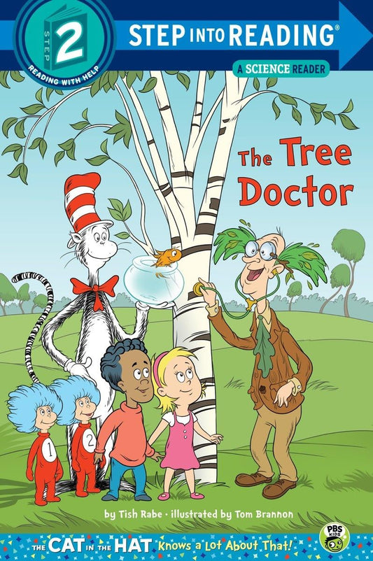 The Tree Doctor (Dr. Seuss/Cat in the Hat) (Step into Reading) - 7983