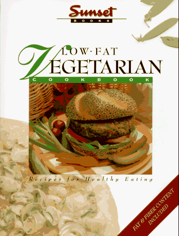 Low-Fat Vegetarian Cookbook/Fat & Fiber Content Included: Recipes for Healthy Eating - 134