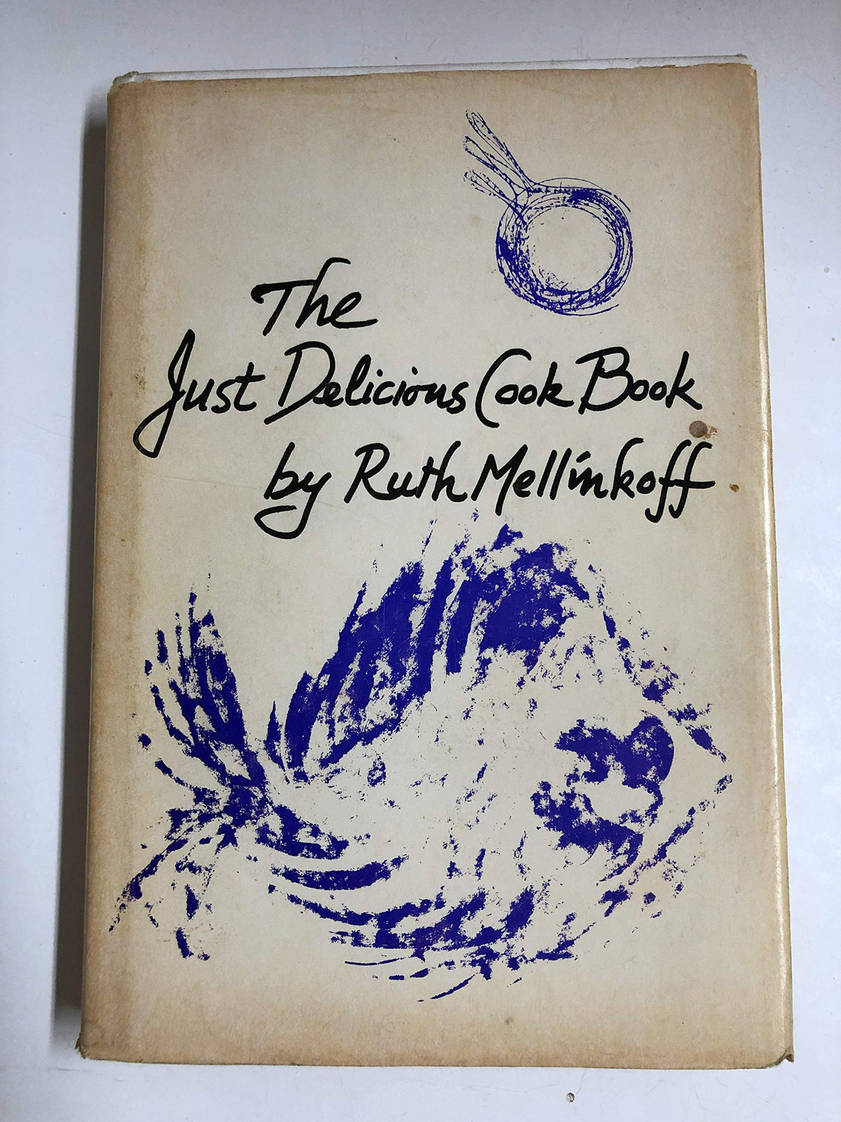 The just delicious cook book created for sophisticated palates and robust appetites