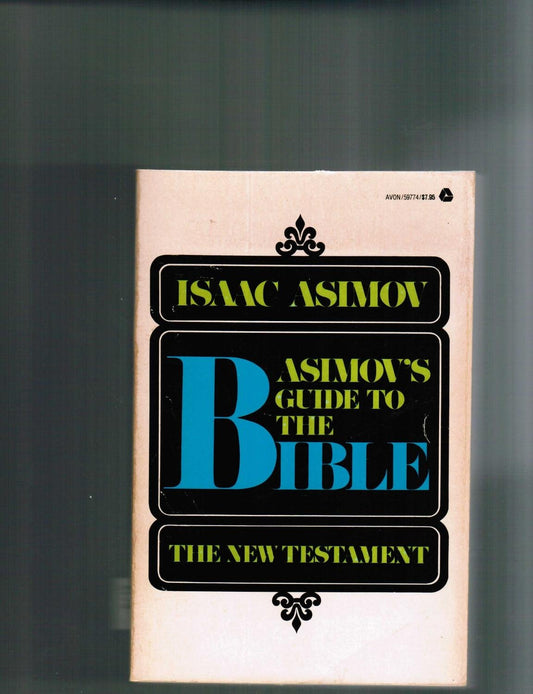 Asimov's Guide to the Bible, Vol. 2: The New Testament - 845