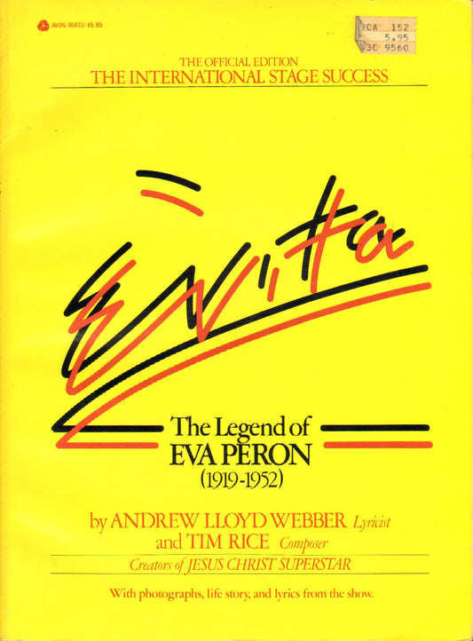 Evita, the Legend of Eva Peron (1919-1952)
