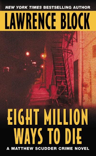 Eight Million Ways to Die (Matthew Scudder) - 4172
