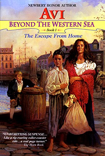 The Escape From Home (Beyond the Western Sea, Book 1)