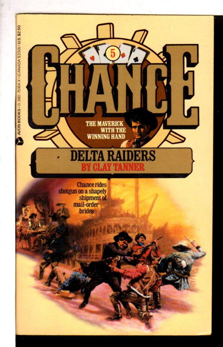 Delta Raiders (Chance Series, No. 5)