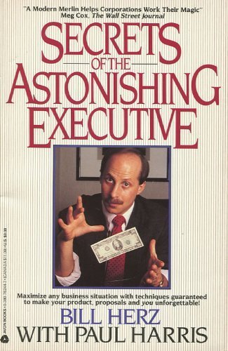 Secrets of the Astonishing Executive