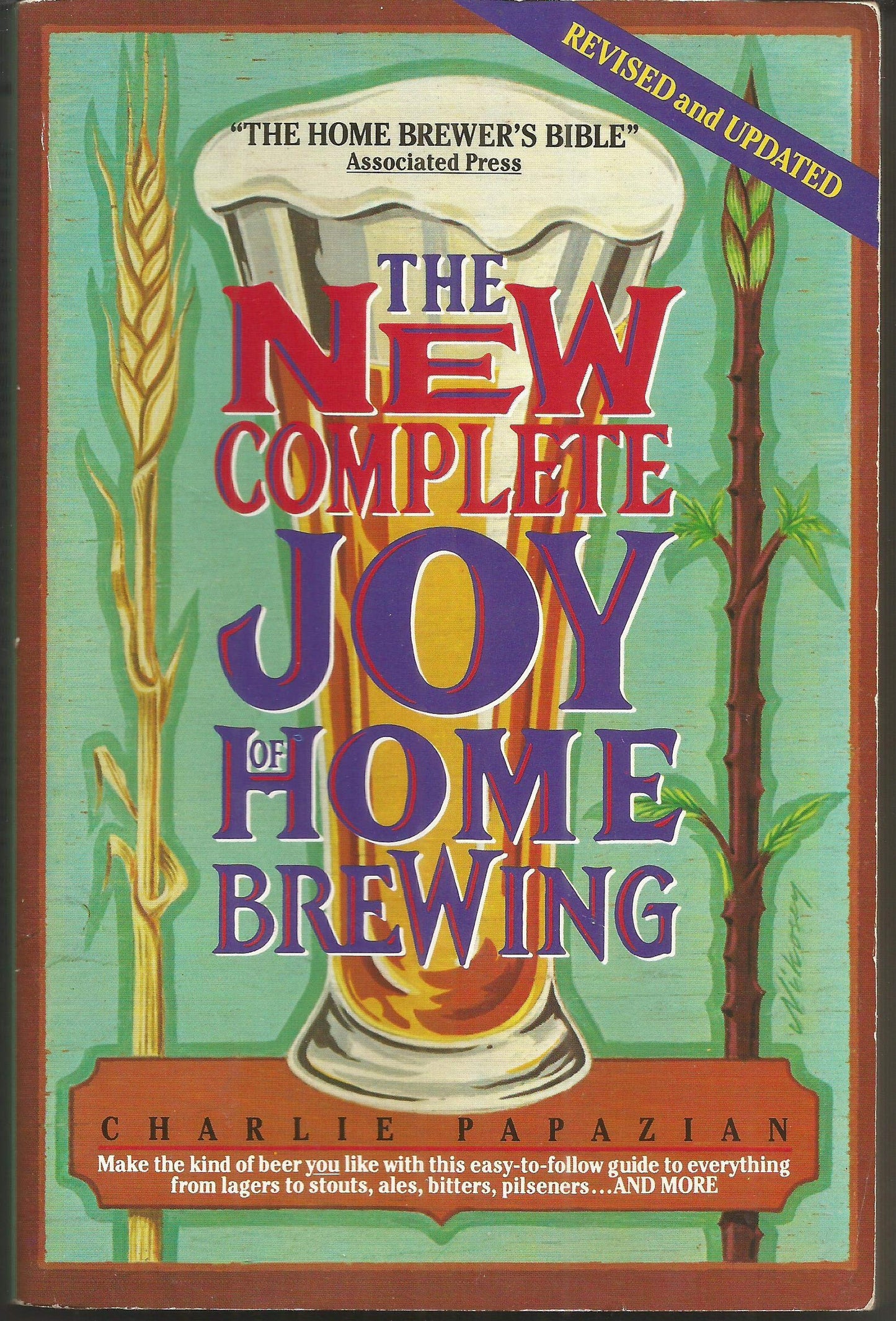 The New Complete Joy of Home Brewing - 5067