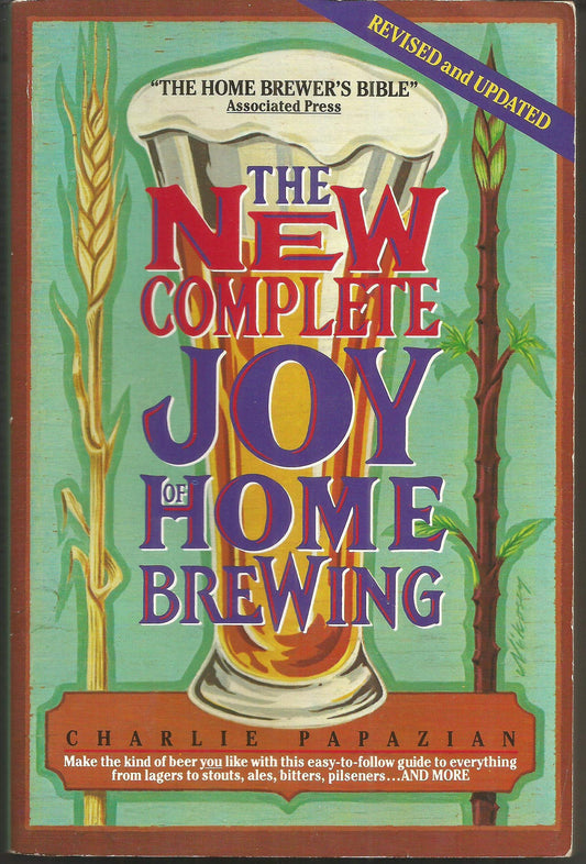 The New Complete Joy of Home Brewing - 5067