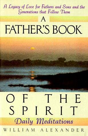 A Father's Book of the Spirit: Daily Meditations
