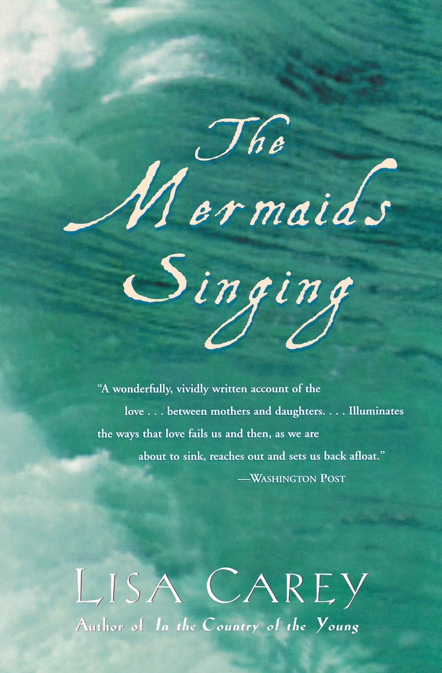 The Mermaids Singing: A Haunting Irish Tale of Three Generations of Women on a Mythical Island