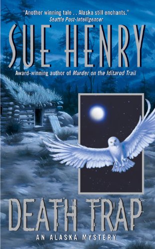 Death Trap: An Alaska Mystery (Alaska Mystery Series, 10)